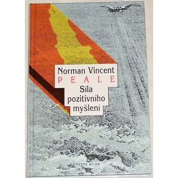 Duchovní literatura Peale Norman Vincent - Síla pozitivního myšlení