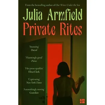 Private Rites - Armfield Julia