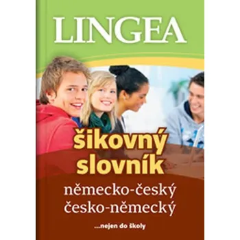 Slovník Německo-český, česko-německý šikovný slovník...… nejen do školy