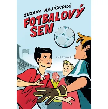 Kniha Fotbalový sen - Zuzana Majíčková (2014) [E-kniha]