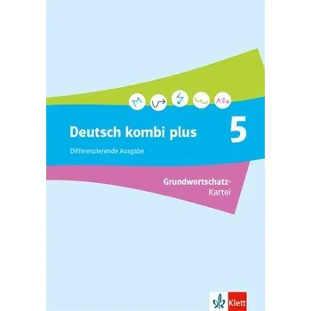 Německý jazyk Deutsch kombi plus 5. Grundwortschatzkartei Klasse 5. Differenzierende Ausgabe Nordrhein-Westfalen