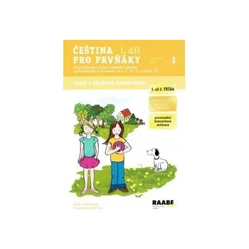 Český jazyk Pracovní sešit Čeština pro prvňáky 1. díl
