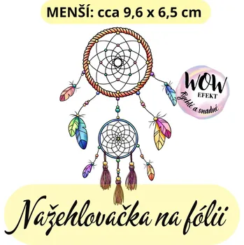 Nažehlovačky na fólii Nažehlovačka na fólii, LAPAČ SNŮ, 1 kus Zvolte VELIKOST motivu ZDE:: Menší