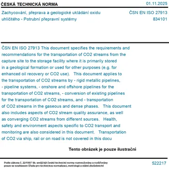 ČSN EN ISO 27913 - Zachycování, přeprava a geologické ukládání oxidu uhličitého - Potrubní přepravní systémy - Tisk