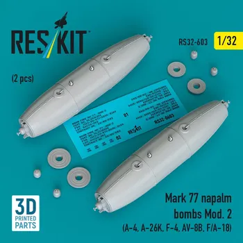 Plastikový model Reskit 1/32 Mark 77 napalm bombs Mod.2 (2 pcs.)