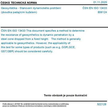 ČSN EN ISO 13433 - Geosyntetika - Stanovení dynamického protržení (zkouška padajícím kuželem) - Tisk