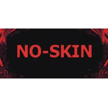 Počítačová hra NO-SKIN PC Steam CD Key CD Klíč
