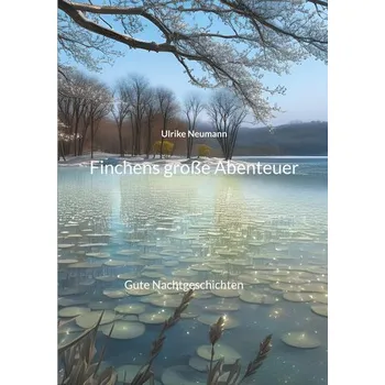 Pohádka Finchens große Abenteuer - Neumann-Riedel, Ulrike