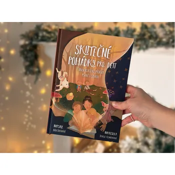 Pohádka Skutečné pohádky pro děti aneb klasické příběhy psané s láskou, Barbora Davidová