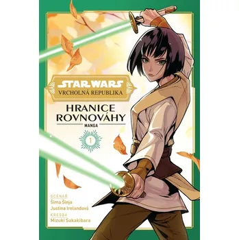 Star Wars Vrcholná republika Hranice rovnováhy (1) - Justina Irelandová, Šima Šinja