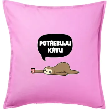 Polštář Potřebuju kávu lenochod - Polštář 50x50 - 50x50 - Pouze potah ( Růžová )