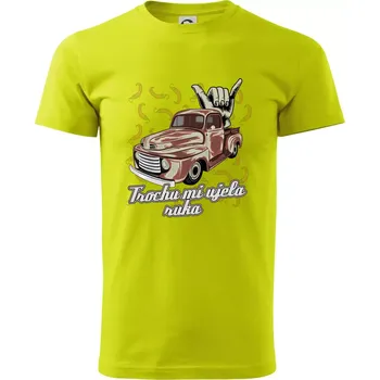 Pánská móda Trochu mi ujela ruka - Klasické pánské triko vyšší gramáže - 4XL ( Limetková )