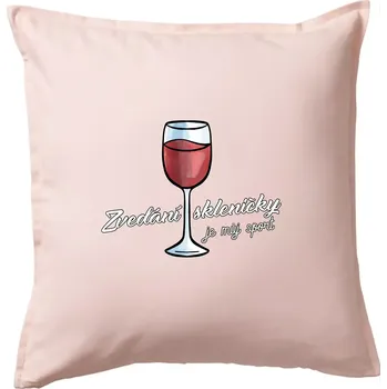 Polštář Zvedání skleničky je můj sport - Polštář 50x50 - 50x50 - Pouze potah ( Světle růžová )