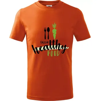 Fresh healthy food - Tričko dětské bavlněné - 104-110cm / 3-4 roky ( Oranžová )