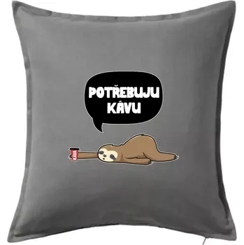 Polštář Potřebuju kávu lenochod - Polštář 50x50 - 50x50 - Pouze potah ( Tmavě šedý melír )