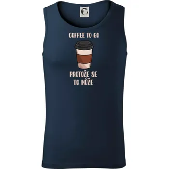Coffe to go - protože se to může (Radek Pilař ART) - Tílko pánské Core - L ( Námořní modrá (velmi tmavá - téměř černá) )