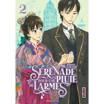 Cizojazyčná kniha Sérénade pour une pluie de larmes - Tome 2 – Haruka Kawachi (FR)