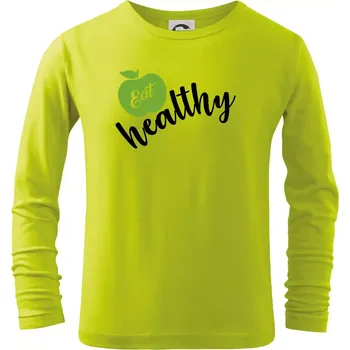 Dětská móda Eat Healthy - Triko dětské Long Sleeve - 158 cm/12 let ( Limetková )