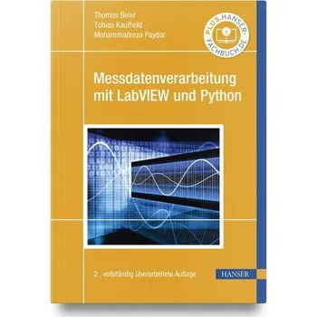 Messdatenverarbeitung mit LabVIEW und Python - Beier, Thomas