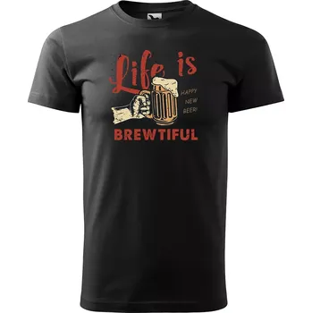 Pánské tričko Sablio Tričko s potiskem Life is BREWTIFUL - černé 5XL