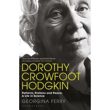 Příroda Dorothy Crowfoot Hodgkin - Sulston, John; Ferry, Georgina