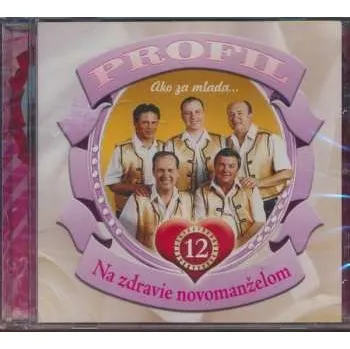 Zahraniční hudba CD Profil: Ako Za Mlada ... Na Zdravie Novomanželom 12 2020