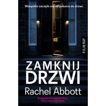 Zamknij drzwi wyd. 2 - Rachel Abbott