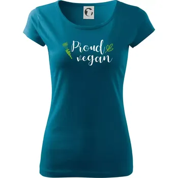 Dámské oblečení Proud vegan - Dámské triko Pure - M ( Petrolejová )