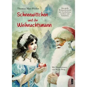 Pohádka Schneewittchen und der Weihnachtsmann - Mac Pfeifer, Thomas