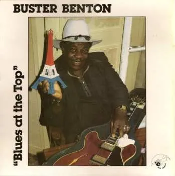 Zahraniční hudba CD Buster Benton: Blues At The Top 2025