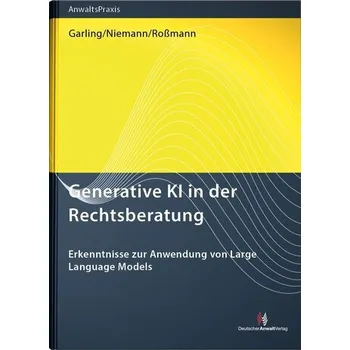 Generative KI in der Rechtsberatung - Garling, Sophie