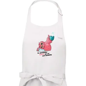 Kuchyňská zástěra Tu poslední kávu já už asi neměla - Pánská zástěra na vaření - Univerzální velikost ( Bílá )