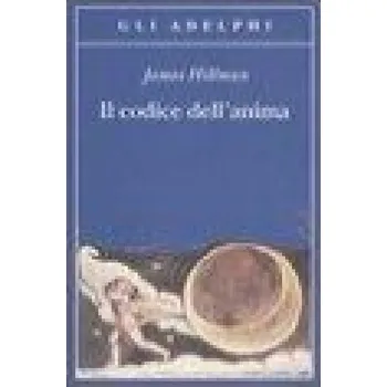 Il codice dell'anima (James Hillman,A. Bottini)(Brožovaná)