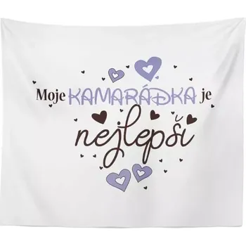deka Sablio Deka Moje kamarádka je nejlepší: 150x120 cm