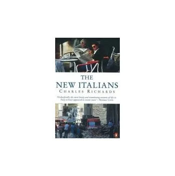 Populárně naučná literatura pro dospělé New Italians - Richards, Charles