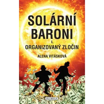 Solární baroni I.