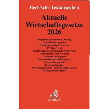 Aktuelle Wirtschaftsgesetze 2026 [DE] (2025, Brožovaná, C.H. Beck)