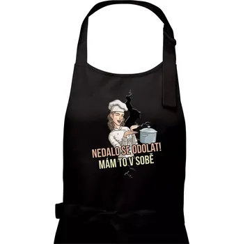 Kuchyňská zástěra Nedalo se odolat, mám to v sobě kuchařka - Dámská zástěra na vaření - Univerzální velikost ( Černá )
