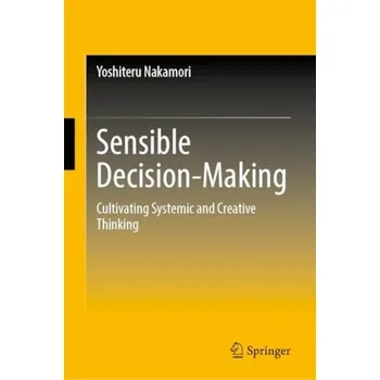 Sensible Decision-Making - Nakamori, Yoshiteru
