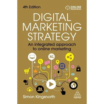 Digital Marketing Strategy - Kingsnorth, Simon [EN] (2025, Brožovaná, Kogan Page)