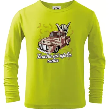 Dětská móda Trochu mi ujela ruka - Triko dětské Long Sleeve - 122 cm/6 let ( Limetková )