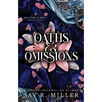 Oaths and Omissions (Sav Miller, 2025)