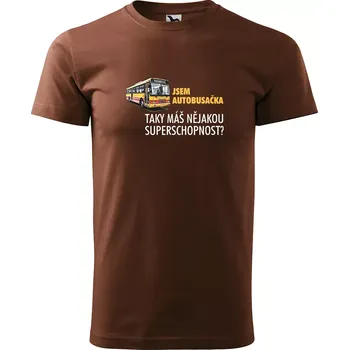 Sablio Tričko s potiskem Jsem autobusačka, taky máš nějakou superschopnost? - hnědé S