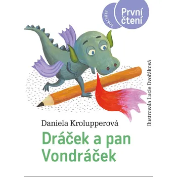 Kniha Dráček a pan Vondráček