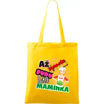 Až vyrostu budu jako maminka - kuchařka - Taška bavlněná - 42 x 38 cm ( Žlutá )
