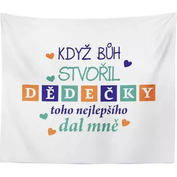 deka Sablio Deka Když Bůh stvořil dědečky: 150x120 cm