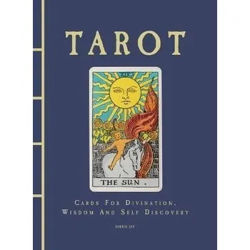 Umění Tarot: Cards For Divination, Wisdom And Self Discovery