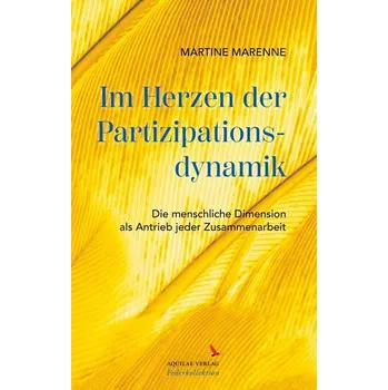 Im Herzen der Partizipationsdynamik - Marenne, Martine