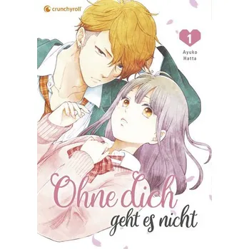 Komiks pro dospělé Ohne dich geht es nicht - Band 1 - Hatta, Ayuko