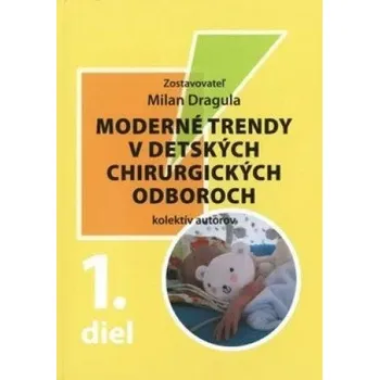 Umění Současné trendy v pediatrických chirurgických oborech